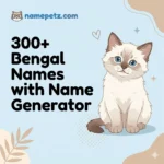 Bengal Names